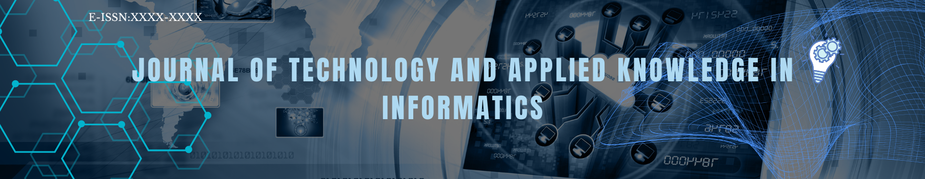 Journal of Technology and Applied Knowledge in Informatics